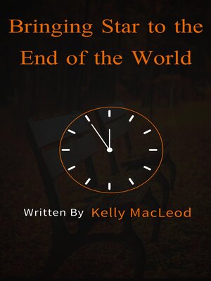 cover image of Bringing Star to the End of the World